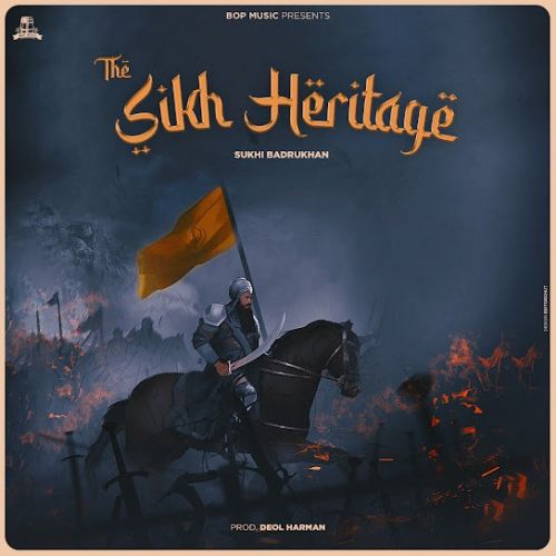 The Sikh Heritage Sukhi Badrukhan