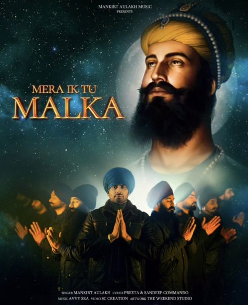 Mera Ik Tu Malka Mankirt Aulakh