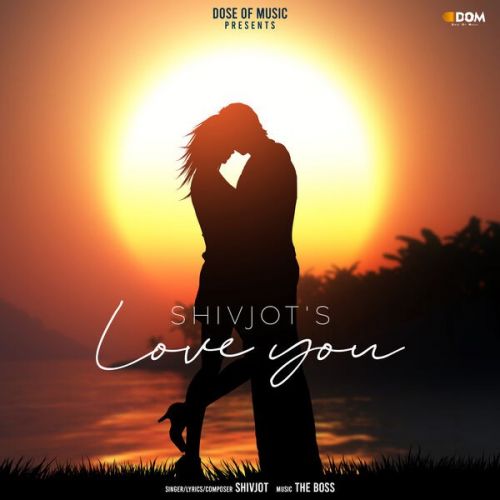 Love You Shivjot