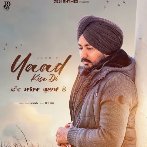 Yaad Kise Di Mand