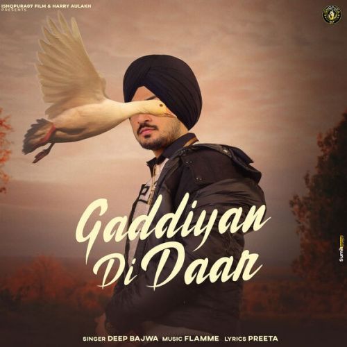 Gaddiyan Di Daar Deep Bajwa