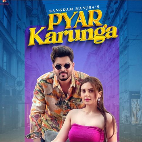 Pyar Karunga Sangram Hanjra