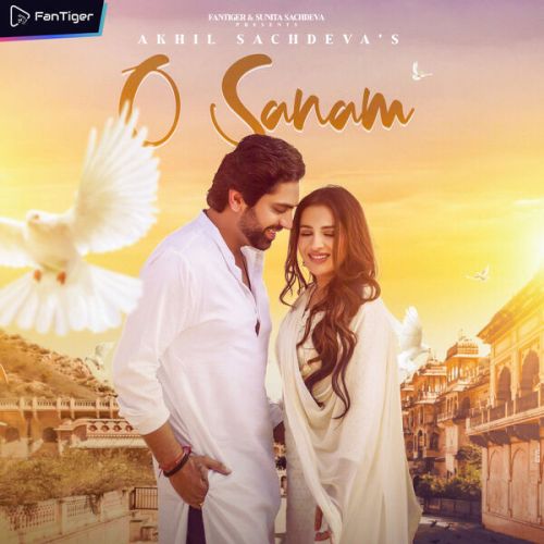 O Sanam Akhil Sachdeva