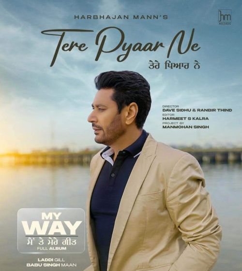 Tere Pyaar Ne Harbhajan Mann