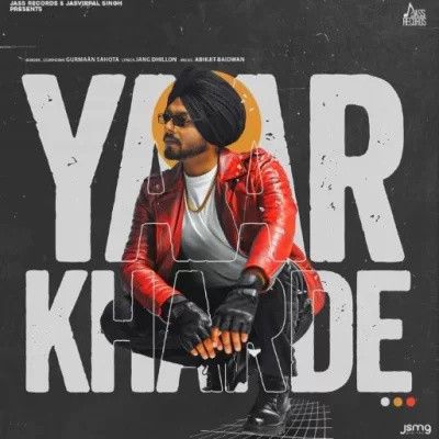 Yaar Kharde Gurmaan Sahota