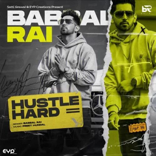 Hustle Hard Babbal Rai