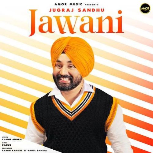 Jawani Jugraj Sandhu