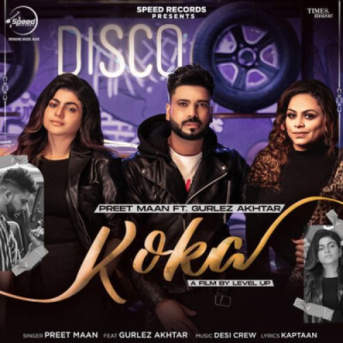 Koka Preet Maan, Gurlez Akhtar