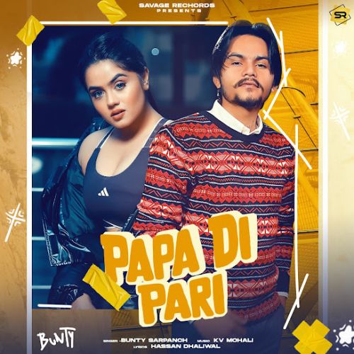 Papa Di Pari Bunty Sarpanch