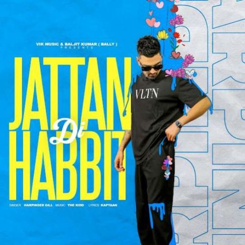 Jattan Di Habbit Harpinder Gill