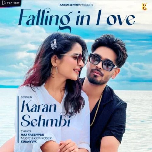 Falling In Love Karan Sehmbi