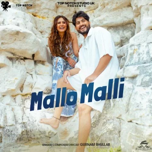 Mallo Malli Gurnam Bhullar