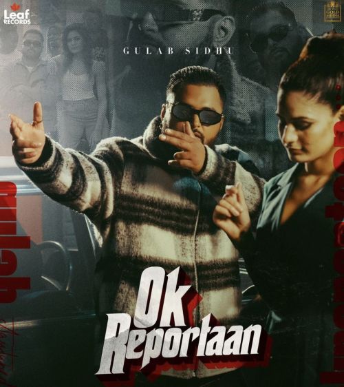 Ok Reportaan Gulab Sidhu