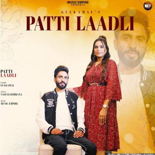Patti Laadli G Gulkamal