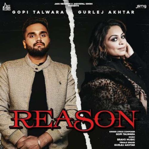 Reason Gopi Talwara, Gurlez Akhtar