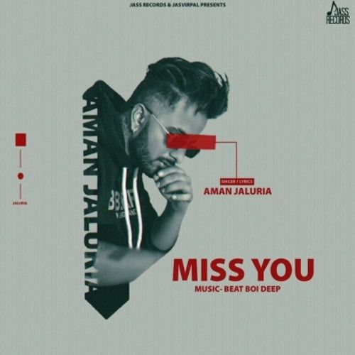 Miss You Aman Jaluria