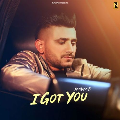 I GOT YOU Nawab