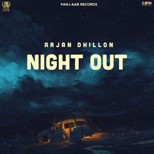 Night Out Arjan Dhillon