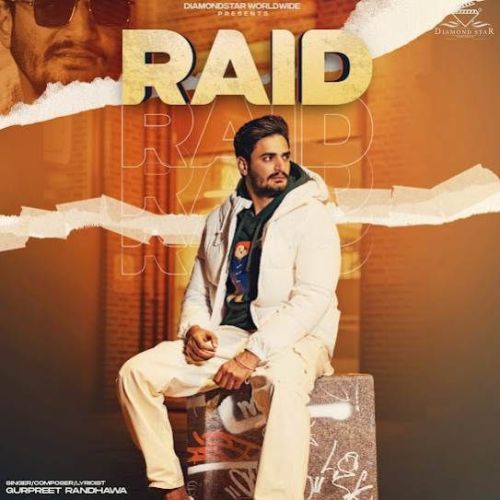 Raid Gurpreet Randhawa