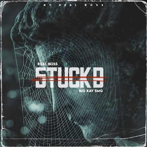 Stuck B Real Boss