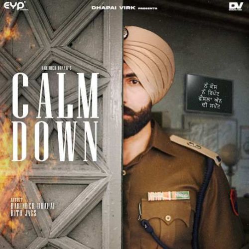 Calm Down Barinder Dhapai, Ritu Jass