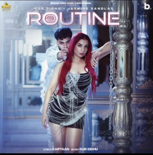 Routine Gur Sidhu, Jasmine Sandlas