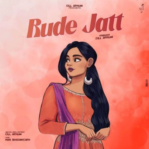 Rude Jatt Gill Armaan