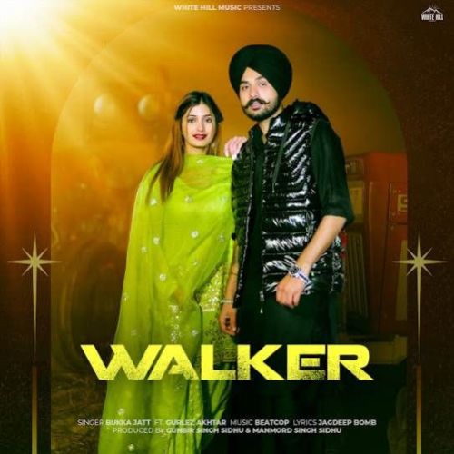 Walker Bukka Jatt