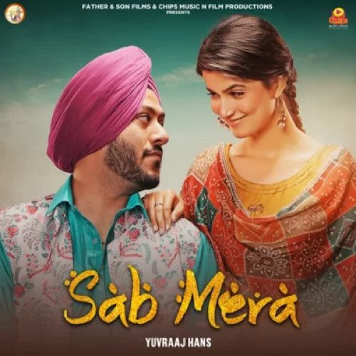 Sab Mera Yuvraj Hans