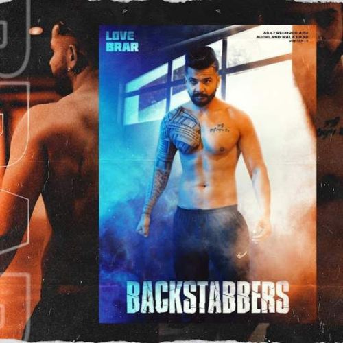 Backstabbers Love Brar