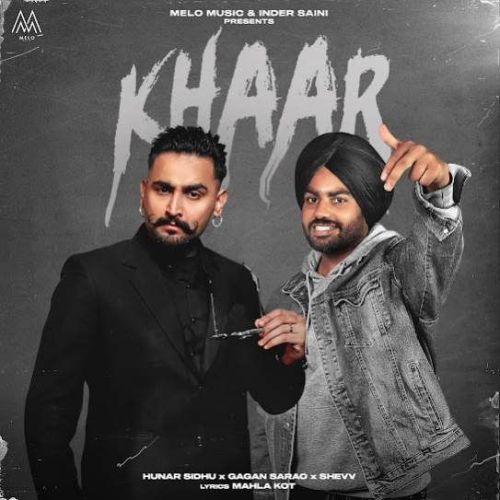 Khaar Hunar Sidhu, Gagan Sarao