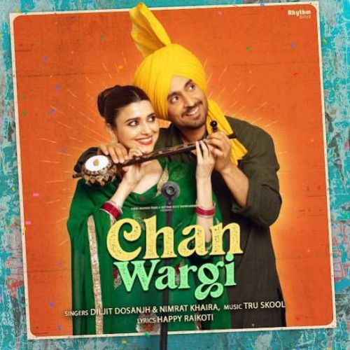 Chan Wargi Diljit Dosanjh, Nimrat Khaira
