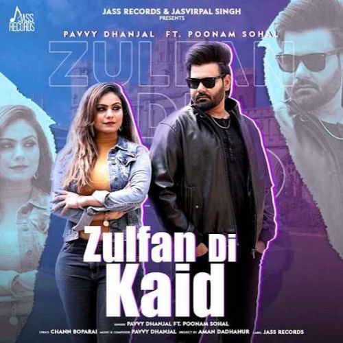 Zulfan Di Kaid Pavvy Dhanjal