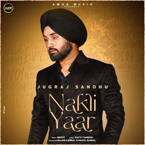 Nakli Yaar Jugraj Sandhu
