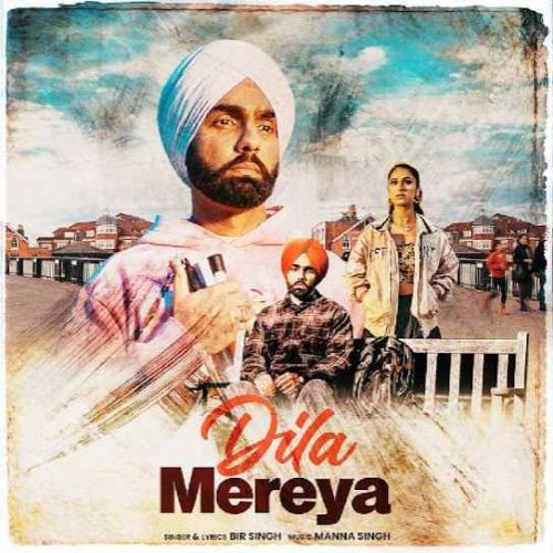 Dila Mereya Bir Singh