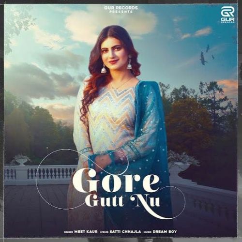 Gore Gutt Nu Meet Kaur