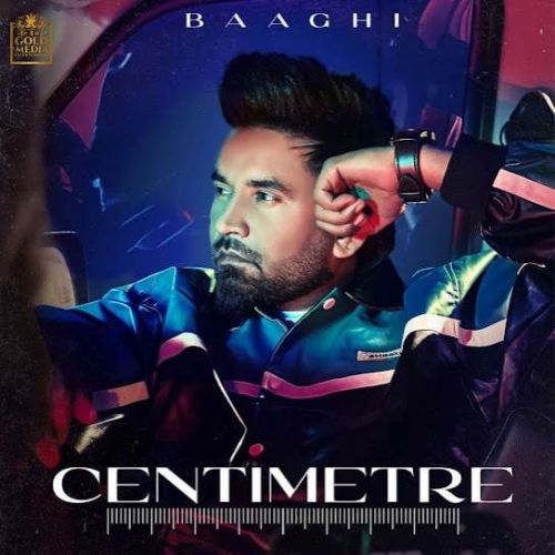 Centimetre Baaghi