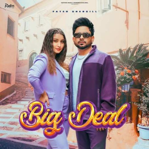 Big Deal Fateh Shergill