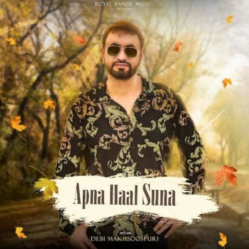 Apna Haal Suna Debi Makhsoospuri