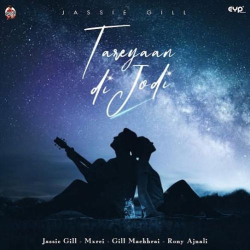Tareyaan Di Jodi Jassie Gill