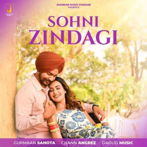 Sohni Zindagi Gurmaan Sahota