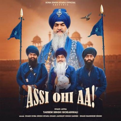 Assi Ohi Aa Soba Singh Sitara