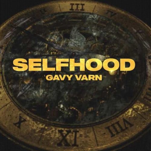 Selfhood Gavy Varn