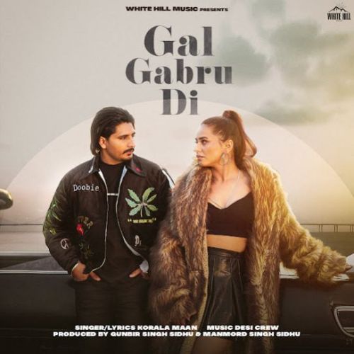 Gal Gabru Di Korala Maan