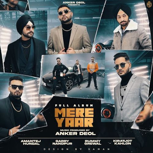 Boliyan Anker Deol, Kiratjot Kahlon, Amantej Hundal