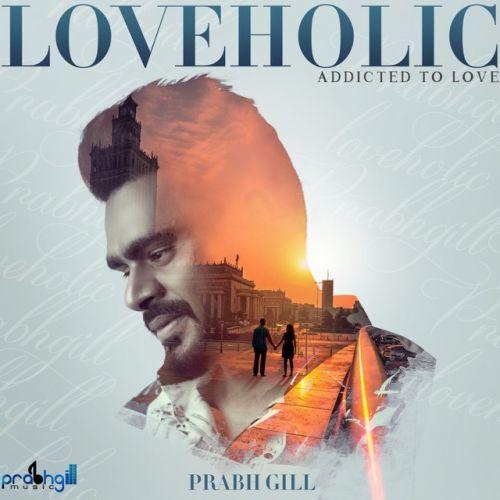 Ve Dhola Prabh Gill