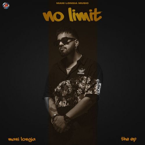 No Limit Mani Longia