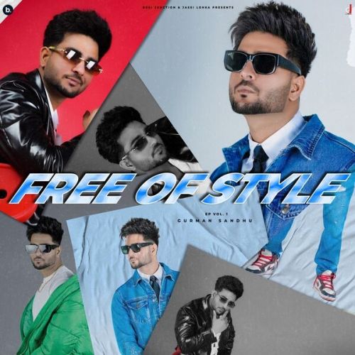 Free Of Style Gurman Sandhu