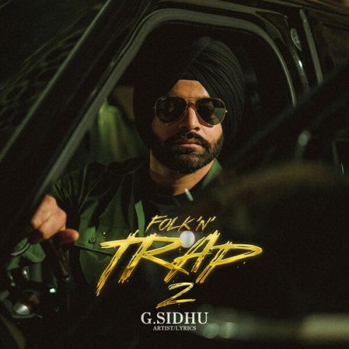 Say My Name G Sidhu