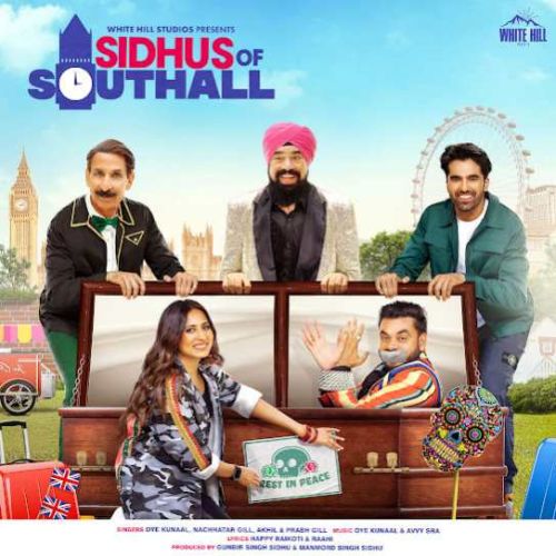 Sidhus Of Southall (Title Track) Nachhatar Gill